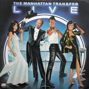 15 Minute Intermission - The Manhattan Transfer