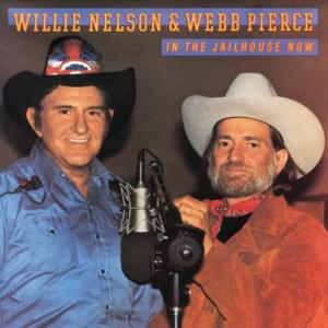 There Stands the Glass - Willie Nelson & Webb Pierce