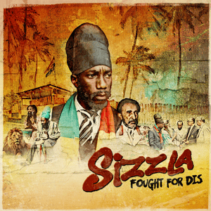 Fought for dis - Sizzla