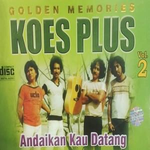 Hatimu Dan Hatiku - Koes Plus