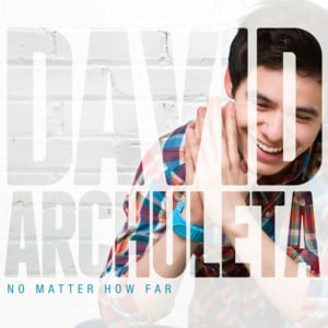 Don’t Run Away - David Archuleta