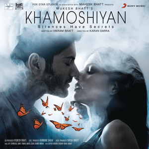 Khamoshiyan - Arijit Singh & Jeet Gannguli