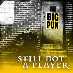 Still Not a Player - Big Pun (Ft. Joe)