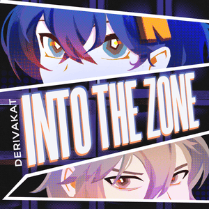 Into the Zone - Derivakat