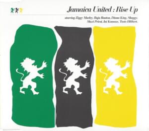 Rise Up - Jamaica United (Ft. Brian Gold, Buju Banton, Diana King, Ini Kamoze, I-Three, Maxi Priest, Richie Stevens, Shaggy, Tony Rebel, Toots Hibbert & Ziggy Marley)