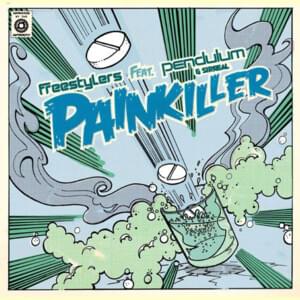 Painkiller - Freestylers (Ft. Pendulum & Sir Real)