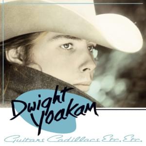 My Bucket’s Got a Hole In It (Live) - Dwight Yoakam