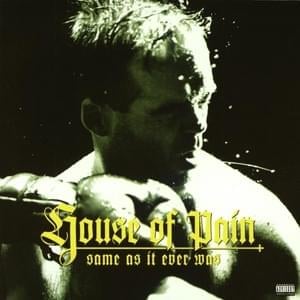 Where I’m From - House of Pain