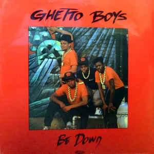 Be Down - Geto Boys