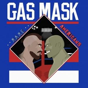 Gas Mask - Rare Americans