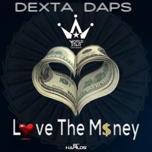 Love The Money - Dexta Daps