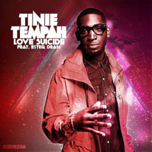 Love Suicide - Tinie Tempah (Ft. Ester Dean)