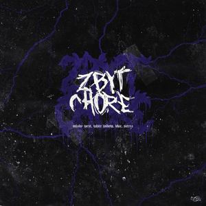 ZBYT CHORE - White Widow (POL) (Ft. Młody West, $ierra (POL) & ​vkie)