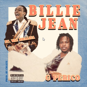 Billie Jean - G Perico (Ft. Wiz Khalifa)