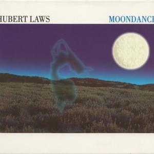 Moondance - Hubert Laws