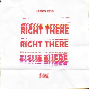 Right There - James Reid