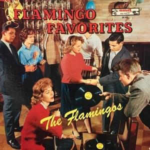 You Belong To My Heart - The Flamingos