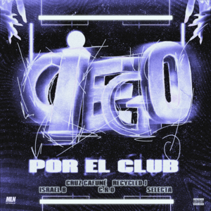 Ciego por el Club - C.R.O, Recycled J & Selecta (Ft. Cruz Cafuné & Israel B)