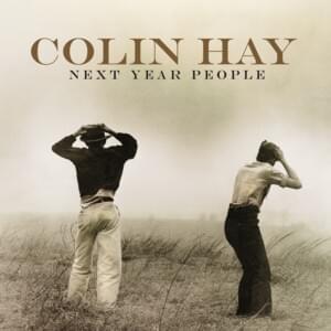 Lived In Vain - Colin Hay