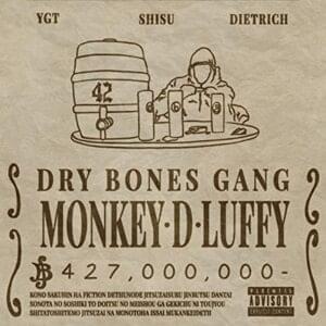 Monkey D Luffy - 42 (Ft. Dietrich, SHISU & YGT)