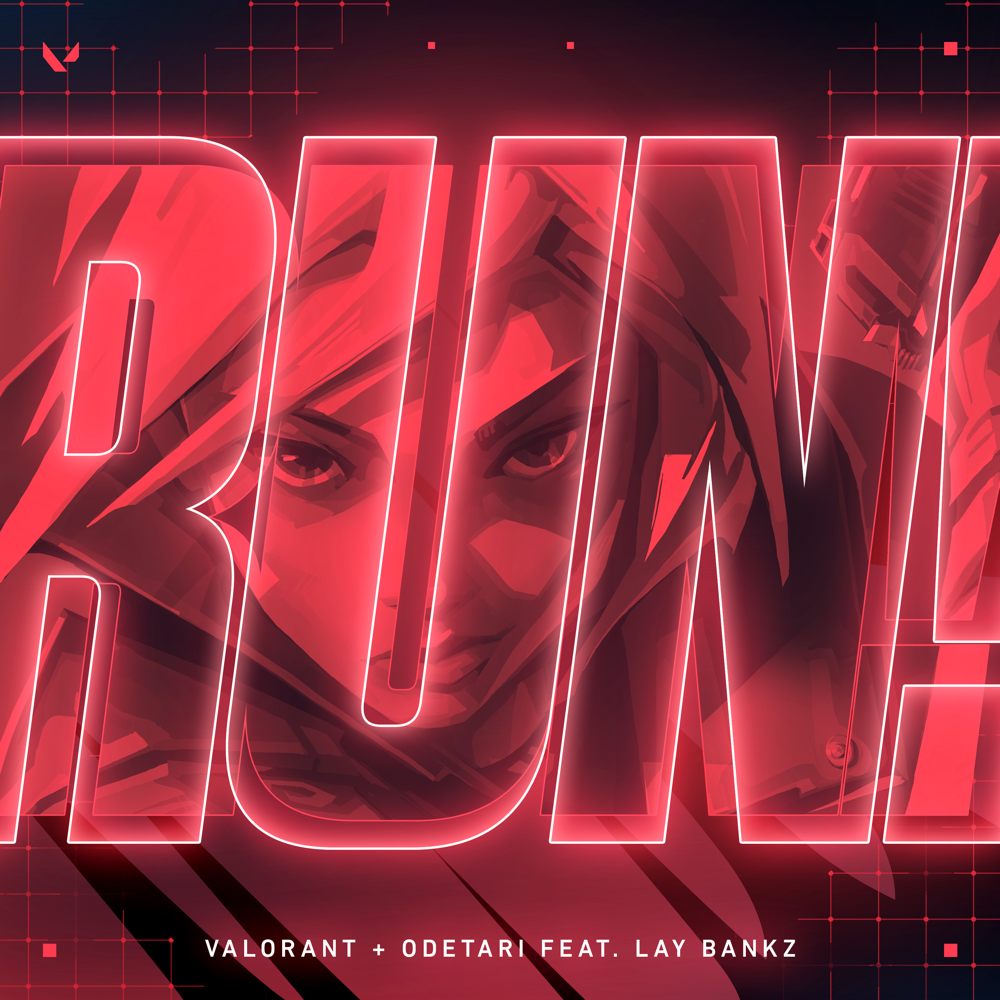 RUN! - VALORANT Music & Odetari (Ft. Lay Bankz)