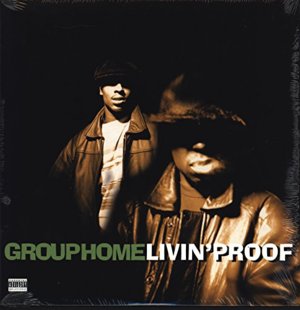 Livin’ Proof - Group Home