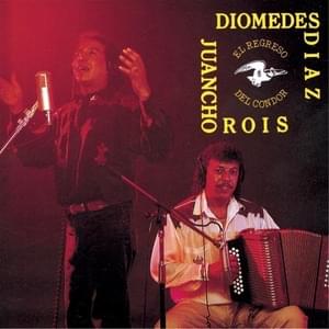 El Regreso del Cóndor - Diomedes Diaz