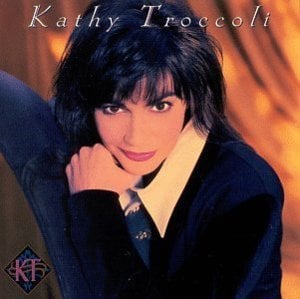 Never My Love - Kathy Troccoli