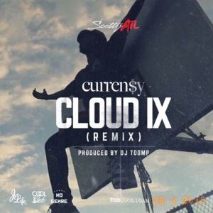 Cloud IX (Remix) - Scotty ATL (Ft. Curren$y)