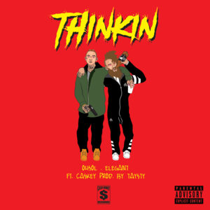 Thinkin’ - OhSOL.ELEGANT (Ft. Caskey)