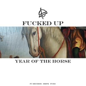 Year of the Horse - Act One - Fucked Up