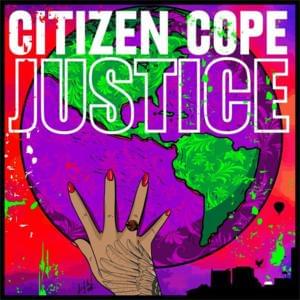 Justice - Citizen Cope