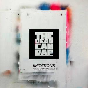 Imitations - The Dead Can Rap (Ft. Open Mike Eagle)