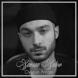 Oyunun Anlamı (Sansürlü) - Sansar Salvo