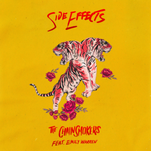 Side Effects - The Chainsmokers (Ft. Emily Warren)