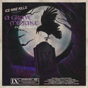 A Grave Mistake (Live From SiriusXM) - Ice Nine Kills