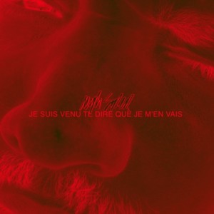 Je suis venu te dire que je m’en vais - Myth Syzer (Ft. Clara Gorse)
