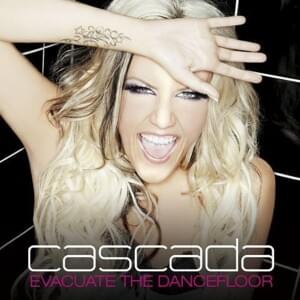 Evacuate the Dancefloor (Ultrabeat Radio Edit) - Cascada (Ft. Carlprit)