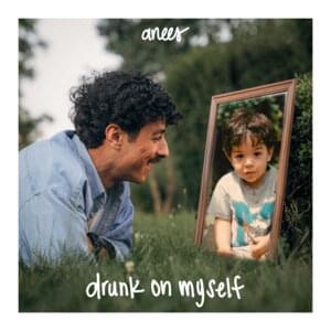 Drunk on myself - ​anees (Ft. ​anees)