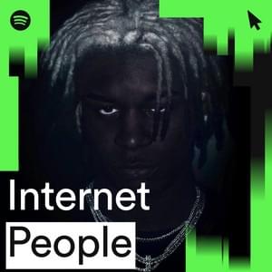 Internet People 27/02/23 - Spotify (Ft. Ken Carson)