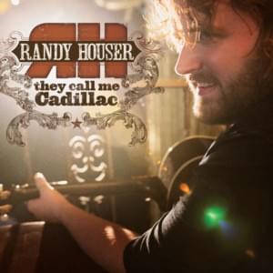 Whistlin’ Dixie - Randy Houser