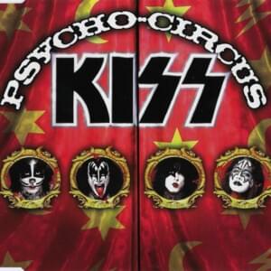 Psycho Circus (Edit) - KISS