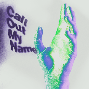 Call Out My Name - Ruel