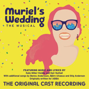 Sydney - Kate Miller-Heidke & Keir Nuttall (Ft. The Cast of Muriel's Wedding The Musical)