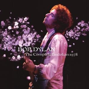 The Man in Me (Live at Nippon Budokan Hall, Tokyo, Japan - March 1, 1978) - Bob Dylan