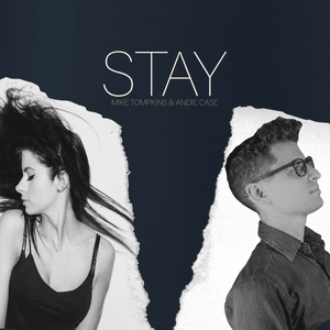 Stay - Mike Tompkins & Andie Case