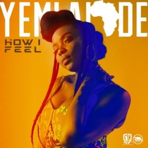 How I Feel - Yemi Alade