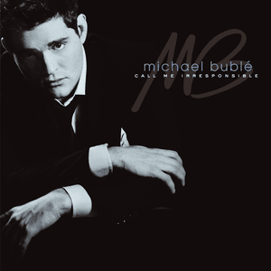 I’ve Got the World On a String - Michael Bublé