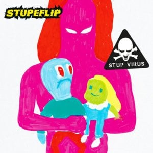 Stup Virus - Stupeflip