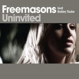 Uninvited (Radio Edit) - Freemasons (Ft. Bailey Tzuke)